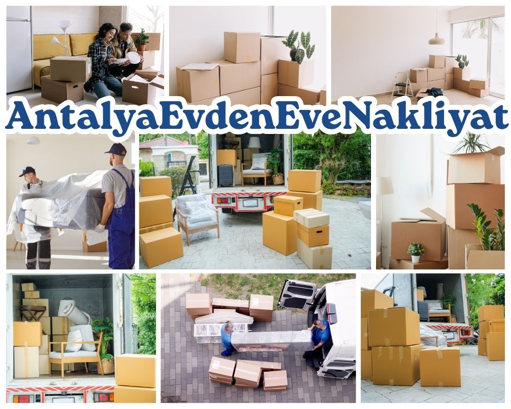 Antalya Evciler Evden Eve Taşımacılık